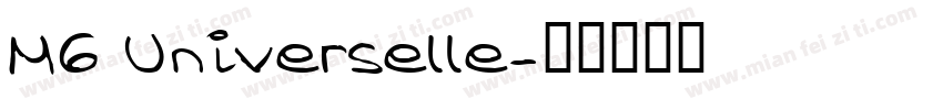 M6 Universelle字体转换